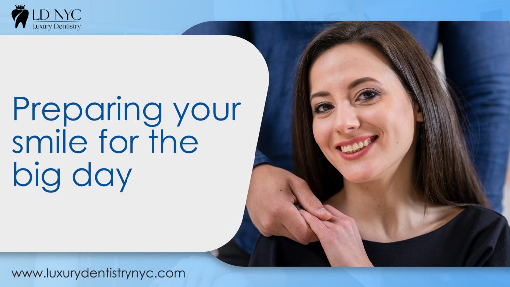 Preparing your smile for the big day