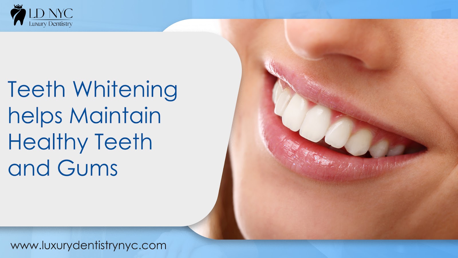 Teeth Whitening helps Maintain Healthy Teeth and Gums