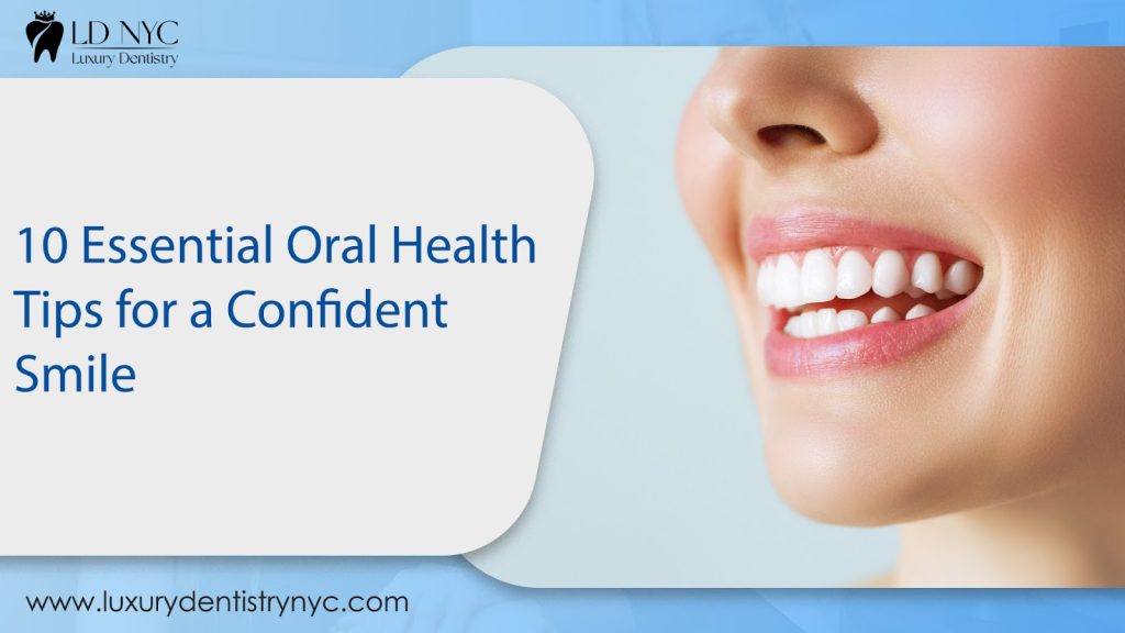 10 essential oral health tips