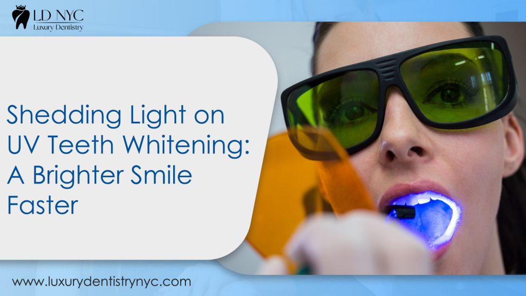 Shedding Light on UV Teeth Whitening: A Brighter Smile Faster
